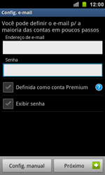 Como configurar seu celular para receber e enviar e-mails - Samsung Galaxy S II - Passo 6