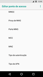 Como configurar a internet do seu aparelho (APN) - Motorola Moto X4 - Passo 12