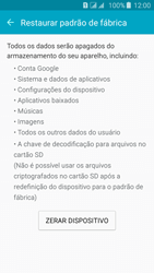 Como restaurar as configurações originais do seu aparelho - Samsung Galaxy J5 - Passo 6