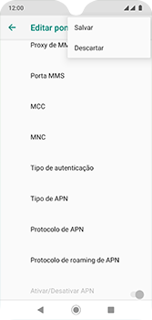 Como configurar a internet do seu aparelho (APN) - Motorola Moto G7 - Passo 16