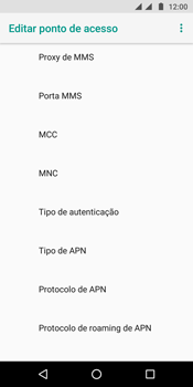 Como configurar a internet do seu aparelho (APN) - Motorola Moto G6 Plus - Passo 13