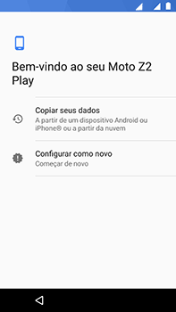 Como configurar pela primeira vez - Motorola Moto Z2 Play - Passo 8