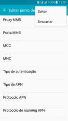 Como configurar a internet do seu aparelho (APN) - Samsung Galaxy J3 Duos - Passo 14