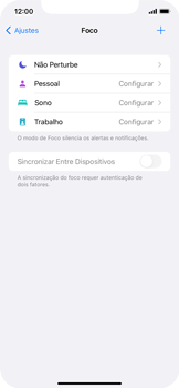 Como ativar o modo Foco - Apple iOS 15 Apple iOS 15 - Passo 3