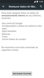 Como restaurar as configurações originais do seu aparelho - Motorola Moto Turbo - Passo 6