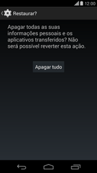 Como restaurar as configurações originais do seu aparelho - Motorola Moto X (2ª Geração) - Passo 7
