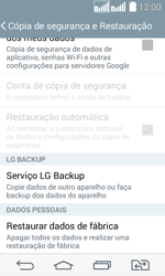 Como restaurar as configurações originais do seu aparelho - LG G2 Lite - Passo 7