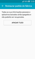 Como restaurar as configurações originais do seu aparelho - Samsung Galaxy J1 - Passo 7