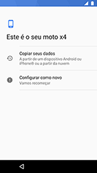 Como configurar pela primeira vez - Motorola Moto X4 - Passo 6