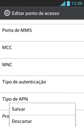 Como configurar a internet do seu aparelho (APN) - LG Optimus L5 - Passo 16