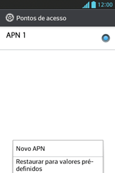 Como configurar a internet do seu aparelho (APN) - LG Optimus L5 - Passo 9