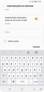 Como configurar seu celular para receber e enviar e-mails - Samsung Galaxy S9 - Passo 14