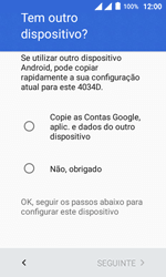 Como configurar pela primeira vez - Alcatel Pixi 4 - Passo 8