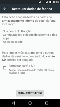 Como restaurar as configurações originais do seu aparelho - Motorola Moto G (4ª Geração) - Passo 6