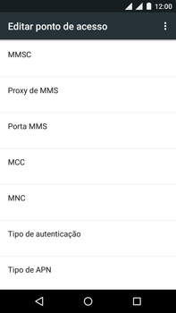 Como configurar a internet do seu aparelho (APN) - Motorola Moto X Play - Passo 15