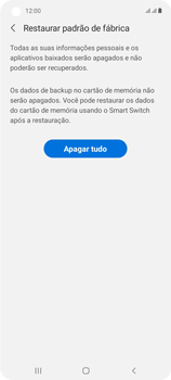 Como restaurar as configurações originais do seu aparelho - Samsung Galaxy A21s - Passo 8