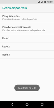 Como selecionar o tipo de rede adequada - Motorola Moto G6 Plus - Passo 11