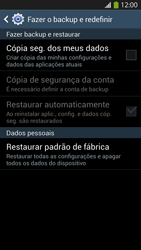 Como restaurar as configurações originais do seu aparelho - Samsung Galaxy S IV - Passo 6