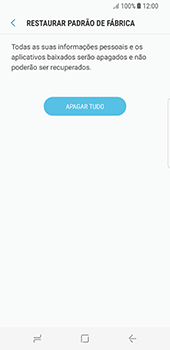 Como restaurar as configurações originais do seu aparelho - Samsung Galaxy S8 - Passo 8